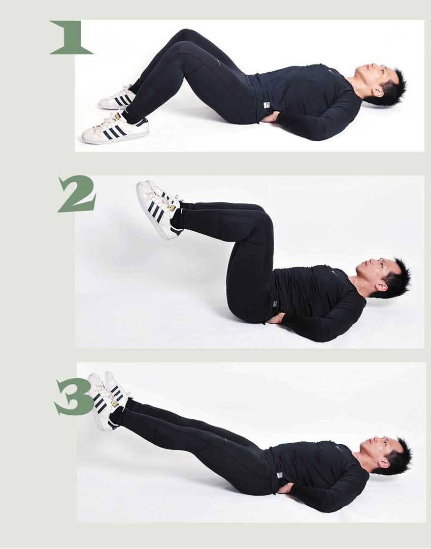 曲膝抬腿
1. 身體平躺於地面，雙手置於腰部下方，雙腳彎曲腳掌置於地面。

2. 吸氣、閉氣，腹部發力將膝蓋抬至髖部上方，大腿與小腿保持約90度。

3. 慢慢將腿蹬直打平，過程吐氣。腿完全伸直後停頓一下，隨後重新吸氣閉氣，再將膝蓋抬至髖部上方，然後再將腿伸直。
